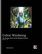 Celest Windsong: Air Genasi Circle of the Shepherd Druid