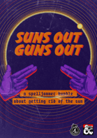 Suns Out Guns Out [BUNDLE]