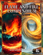 Flame and Fire Compendium - Fire Spells and Subclasses [BUNDLE]