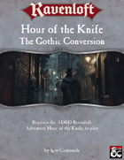 Hour of the Knife - The Gothic Conversion