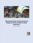 Alternative book of many (& more) things adventure outline & ideas generator