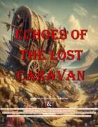 ECHOES OF THE LOST CARAVAN