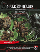 Mark of Heroes: Episode 1 The Devilforged of Kerkulin