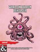 Warlock Patron: Beholder