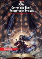 Glyphs and Runes - Enchantment Evolved