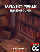 Tapestry Maker - Background