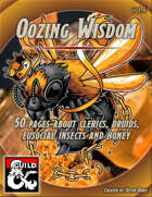 Oozing Wisdom