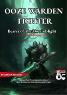 Ooze Warden Fighter