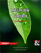 Life Dew Sorcerer