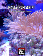 Storm King's Thunder: Maelstrom Script