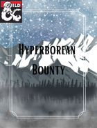 Hyperborean Bounty