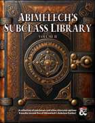 Abimelech's Subclass Library - Volume II