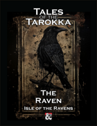 TALES OF THE TAROKKA - The Raven: Isle of the Ravens