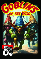 Goblin's of the Wild