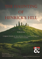 The Haunting of Henrick's Hill