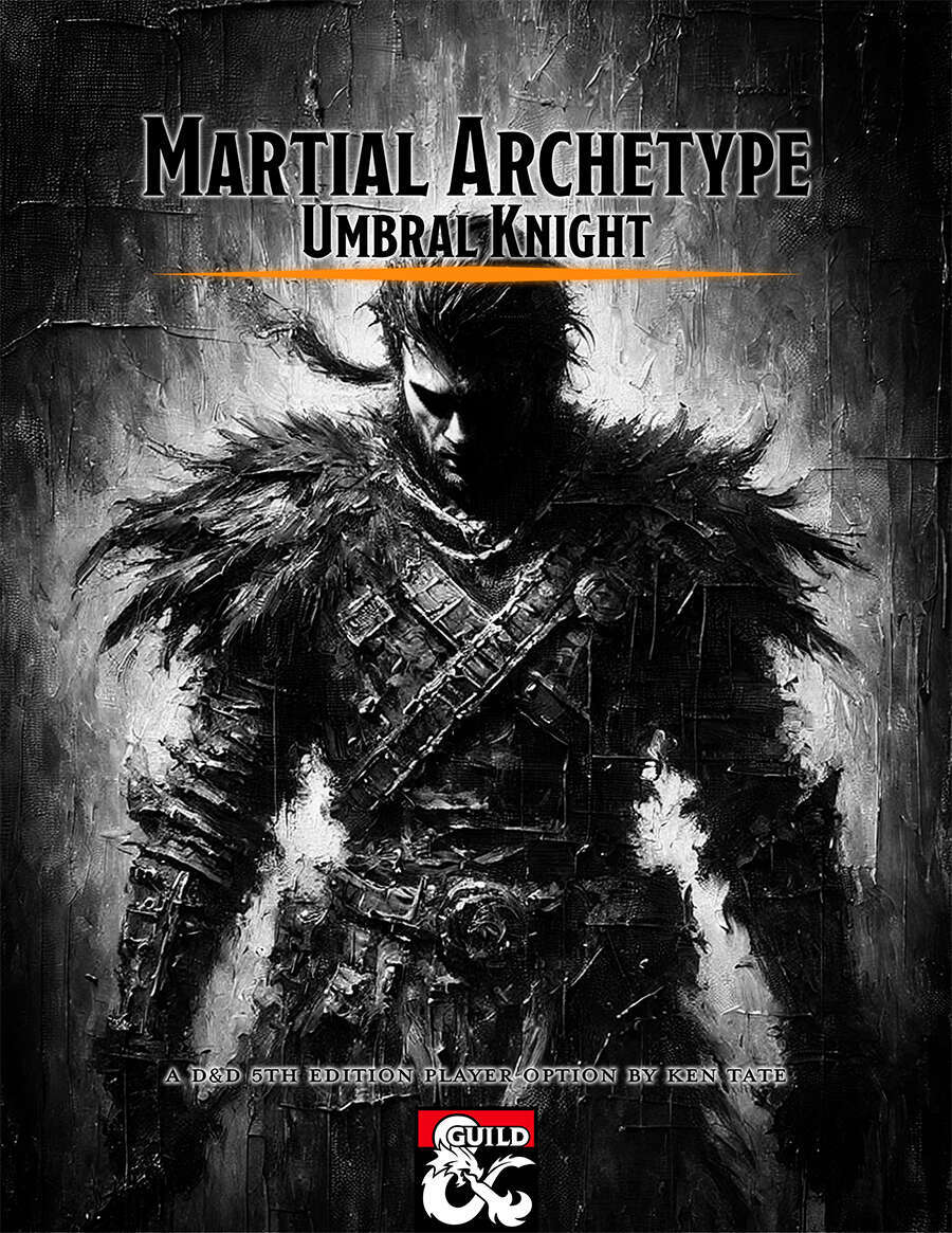Martial Archetype: Umbral Knight - Dungeon Masters Guild | DriveThruRPG
