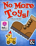 No More Toys - A Holiday One-Shot for Roll20
