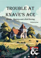Trouble at Knave's Ace