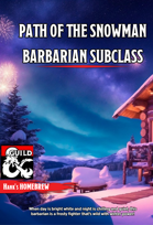 Path of the Snowman: Barbarian Subclass