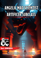 Artificer Subclass: Angelic Mad Scientist