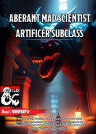 Artificer Subclass: Aberant Mad Scientist