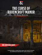 The Curse of Ravencroft Manor - One-Shot