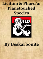 Licitum & Pharu'a: Planetouched Species