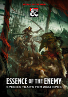 Essence of the Enemy: Species Traits for 2024 NPCs