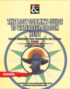 The Loot Goblin's Guide to Waterdeep: Dragon Heist