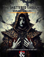 The Shattered Thought