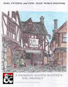 Pubs, Taverns, & Inns - Basic World Building