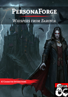 PersonaForge: Whispers from Barovia