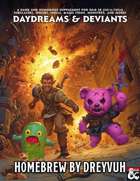 Daydreams and Deviants