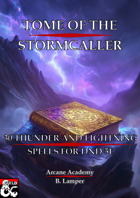Tome of the Stormcaller: 30 Thunder and Lightning Spells - Arcane Academy