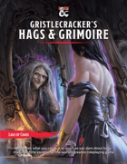 Gristlecracker's Hags & Grimoire