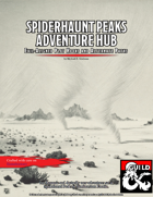 Spiderhaunt Peaks - Evil Adventure Hub