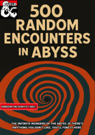 500 Random Encounters in Abyss
