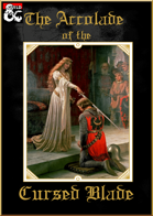 The Accolade of the Cursed Blade