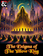 The Enigma of the Yellow King