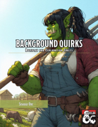 Background Quirks - Roleplay and Exploration Traits