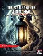 The Lantern of the Shining Night - La Lanterna della Notte Splendente