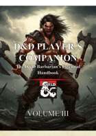 D&D PLAYER´S COMPANION - Volume III - The Barbarian Guide