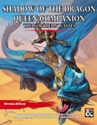 Shadow of the Dragon Queen Companion: the Northern Wastes