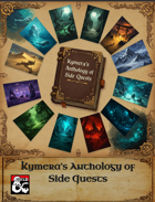 Kymera’s Anthology of Side Quests
