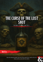 The Curse of the Lost Shot