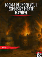 Boom & Plunder Vol I: Explosive Pirate Mayhem