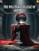 The Political College of Grenpoli: Expanding Chains of Asmodeus