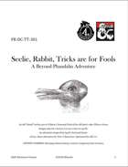 FR-DC-TT-301 Seelie, Rabbit, Tricks are for Fools
