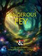 Dangerous Fey