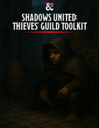 Shadows United: A Thieves' Guild Toolkit